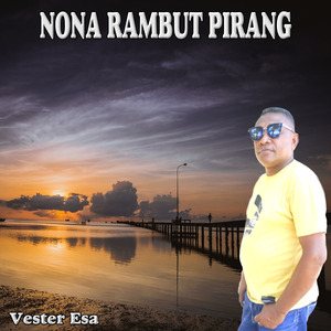 NONA RAMBUT PIRANG
