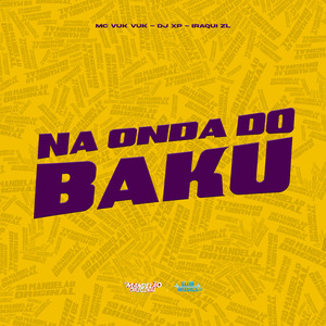 Na Onda do Baku