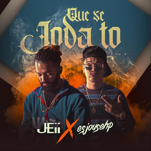 Que Se Joda To (feat. Esjousehp)