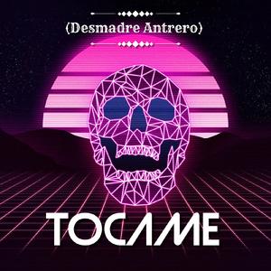 Tocame (Desmadre Antrero)