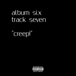Creep!