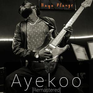 Ayekoo (Remastered) (Remastered)