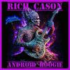 Rich Cason - Android Boogie (DJ Flash Remix)