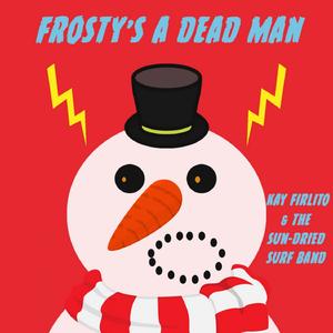 Frosty's a Dead Man