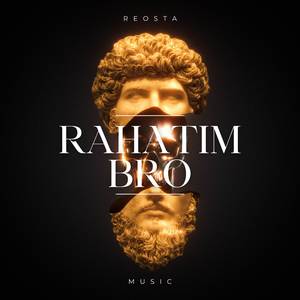 Rahatım Bro