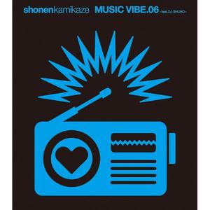 MUSIC VIBE.06　～centrair boogie down mix～