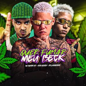 Quer Fumar Meu Beck