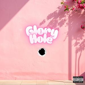 Glory Hole (feat. MerinTheSlime)
