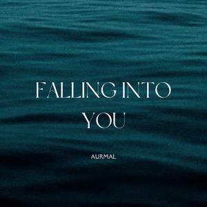 Falling Into You