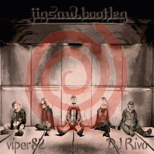 jigsaw.bootleg (feat. DJ Rivo)