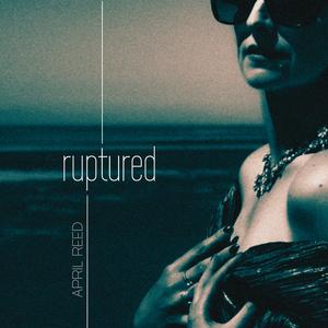 Ruptured