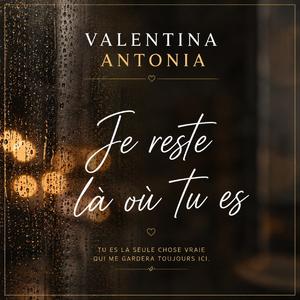 Je reste là ou' tu es