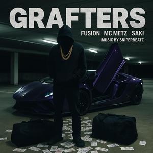 Grafters (feat. Mc Metz, Saki - Hazeeseason & Sniperbeatz)