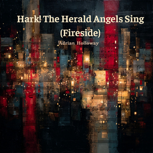 Hark! The Herald Angels Sing (Fireside)