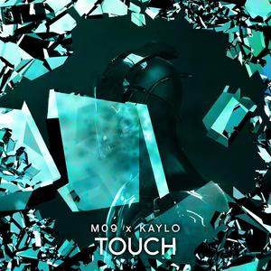 Touch (with KAYLO)