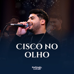 Cisco no olho (Sertanejo)