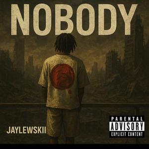 nobody (feat. Jayleww)