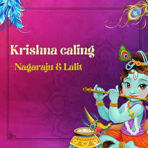 Krishna Calling (Nagaraju & Lalit)
