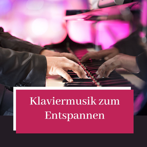 Klaviermusik Entspannen