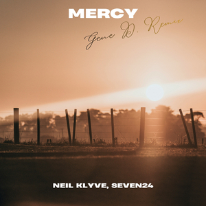 Mercy (Gene D. Remix)