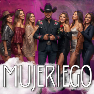 Mujeriego (Remastered 2025)