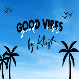 Good Vibes