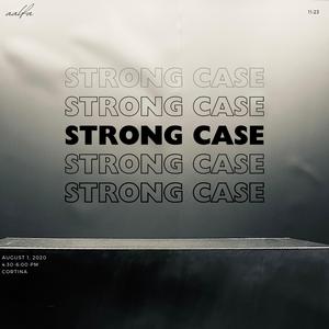 Strong Case