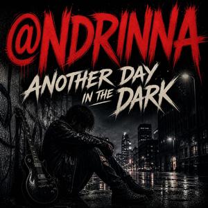 Another Day in the Dark