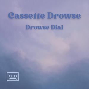 Drowse Dial