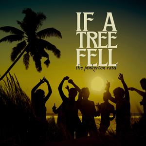 If a Tree Fell