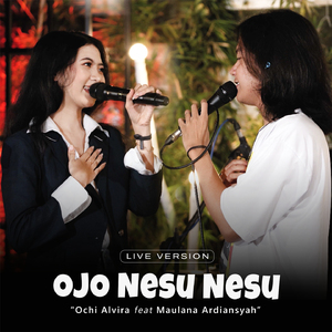 Ojo Nesu Nesu (Live Version)