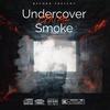 CFN Mar - Undercover Smoke