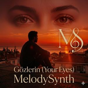 Gözlerin (Your Eyes)