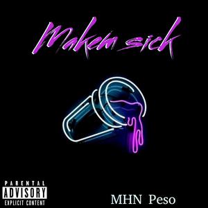 Makem Sick
