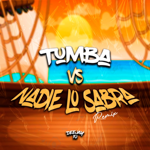 Tumba Vs. Nadie Lo Sabra (Mashup)