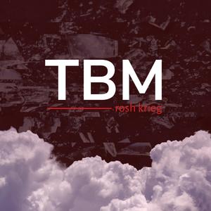 TBM (feat. J Blue a.k.a. Cristina Maria)