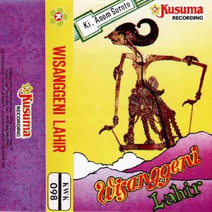 Wayang Kulit Ki Anom Suroto Lakon Wisanggeni Lahir 1A