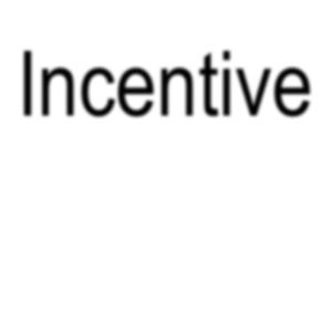 Incentive