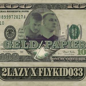Geld/Papier feat. 2lazy