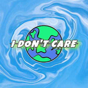 I DON'T CARE