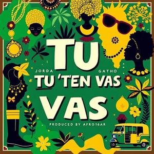Tu T'en Vas