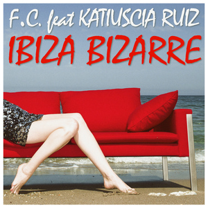 Ibiza Bizzarre (Frenk DJ & Alex Patane' Remix)