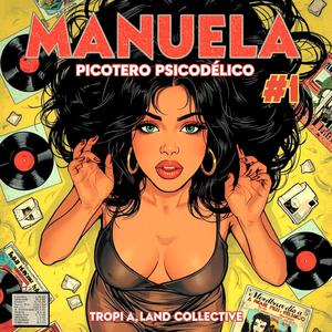Manuela #1 /Picotero Psicodélico/ Session #229