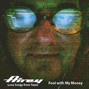 Fool with My Money