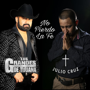 No Pierdo la Fe (feat. Julio Cruz)