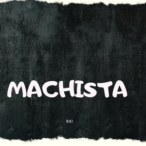 Machista