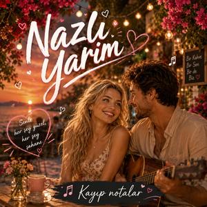 Nazlı yarim -II-
