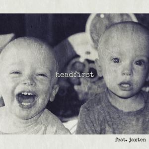 headfirst (feat. Jaxten)