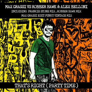 That's Right (Party Time) (Original Party Mix)