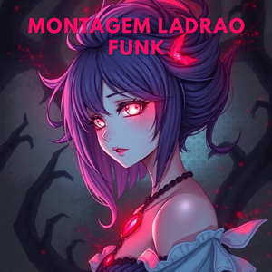 Montagem Ladrao Funk (Slowed)